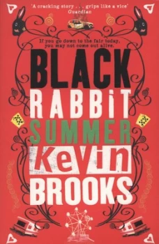 Image of Black Rabbit Summer by Kevin Brooks Paperback