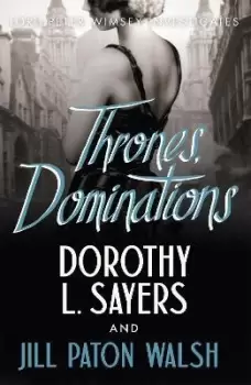 Image of Thrones, Dominations by Dorothy L Sayers