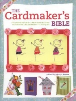 Image of The Cardmakers Bible by Cheryl Brown Paperback