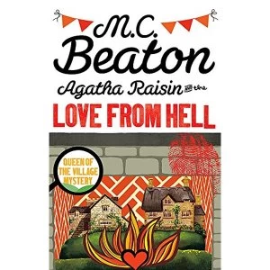 Image of Agatha Raisin and the Love from Hell by M. C. Beaton (Paperback, 2016)