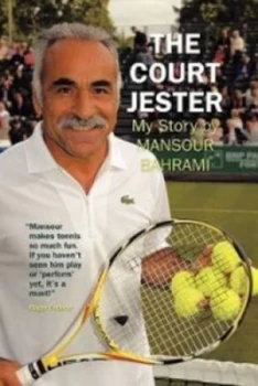 Image of The Court Jester by Mansour Bahrami and Jean Issartel and Nigel Forrest Paperback