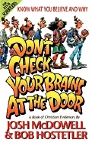Image of dont check your brains at the door a book of christian evidences