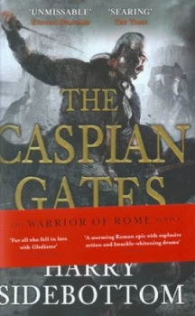 Image of The Caspian Gates by Harry Sidebottom Hardback