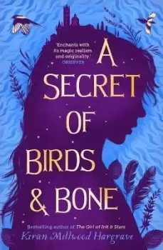 Image of A Secret of Birds & Bone by Kiran Millwood Hargrave