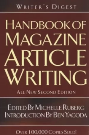 Image of Writers Digest handbook of magazine article writing by Michelle Ruberg