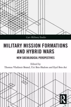 Image of Military Mission Formations and Hybrid Wars New Sociological Perspectives
