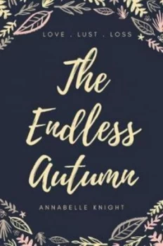 Image of The Endless Autumn by Annabelle Knight Paperback