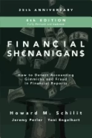 Image of financial shenanigans fourth edition how to detect accounting gimmicks and