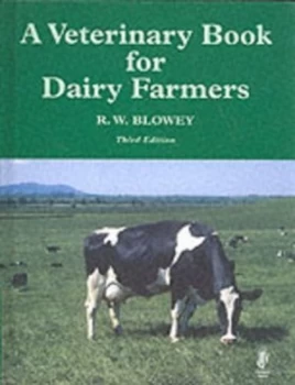 Image of A Veterinary Book for Dairy Farmers by R. W Blowey Hardback