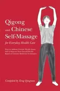 Image of qigong and chinese self massage for everyday health care