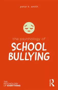 Image of The Psychology of School Bullying