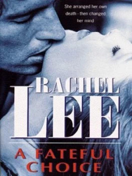 Image of A Fateful Choice by Rachel Lee Paperback