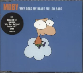 image of Moby Why Does My Heart Feel So Bad? - CD1 1999 UK CD single CDMUTE230