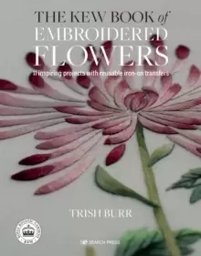 Image of The Kew Book of Embroidered Flowers (Folder edition) : 11 Inspiring Projects with Reusable Iron-on Transfers