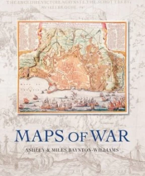 Image of Maps of War by Ashley Baynton-Williams Hardback