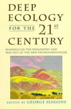 Image of Deep Ecology for the Twenty-First Century by George Sessions Paperback