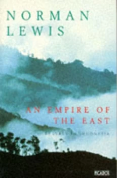 Image of An Empire of the East by Norman Lewis Paperback