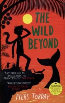 Image of The Wild beyond by Piers Torday Hardback