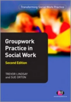 Image of Groupwork Practice in Social Work by Trevor Lindsay Paperback