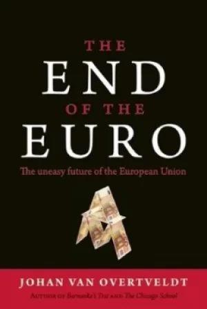 Image of The end of the euro by Johan Van Overtveldt