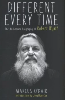 Image of Different Every Time by Marcus O Dair Hardback