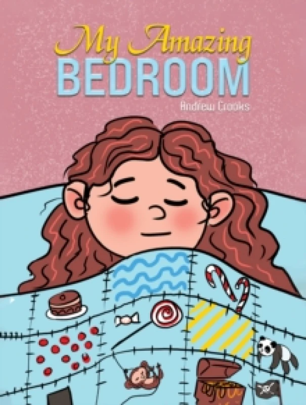 Image of My Amazing Bedroom. Paperback. By Andrew Crooks Books