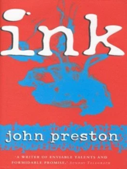 Image of Ink by John Preston Hardback