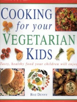 Image of Cooking for Your Vegetarian Kids Hardback