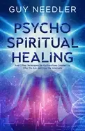 Image of psycho spiritual healing and other techniques for dysfunctions created by w