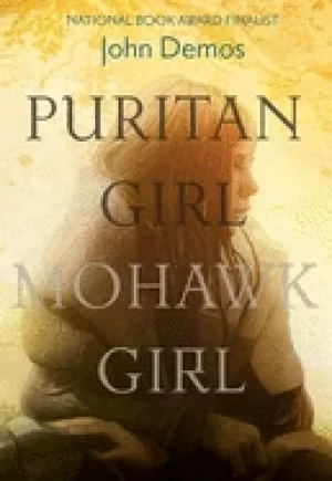 Image of puritan girl mohawk girl a novel