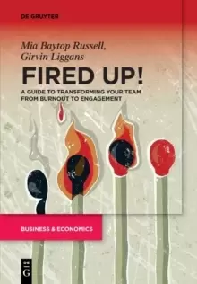 Image of Fired Up! : A guide to transforming your team from burnout to engagement