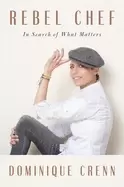 Image of rebel chef in search of what matters