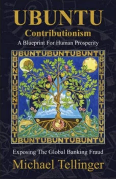 Image of Ubuntu Contributionism by Michael Tellinger Paperback