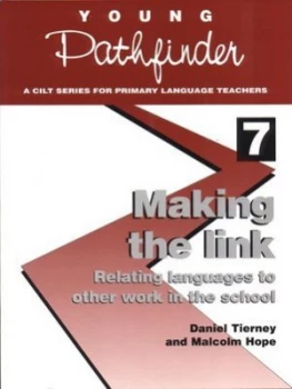 Image of Making the Link by Daniel Tierney and Malcolm Hope and Centre for Information on Language Teaching and Research Book