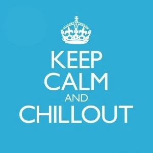 Image of Keep Calm & Chill Out CD