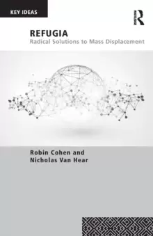 Image of Refugia : Radical Solutions to Mass Displacement