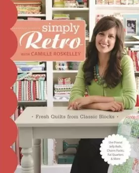 Image of Simply Retro by Camille Roskelley