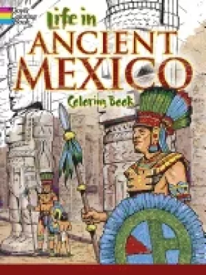 Image of life in ancient mexico coloring book