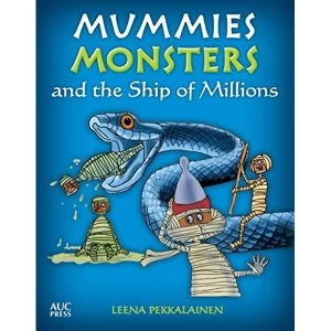 Image of Mummies, Monsters, and the Ship of Millions Paperback / softback 2017
