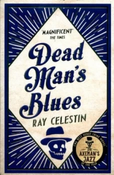 Image of Dead Mans Blues by Ray Celestin Book
