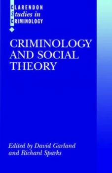 Image of Criminology and Social Theory by David Garland Paperback