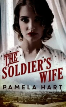 Image of The Soldiers Wife by Pamela Hart Paperback