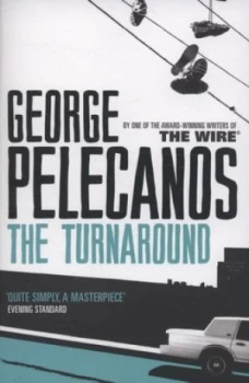 Image of The Turnaround by George Pelecanos Paperback