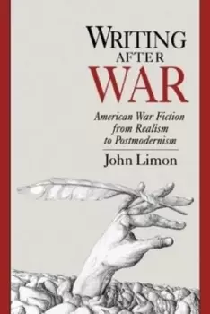 Image of Writing After War - John Limon - Paperback - Used