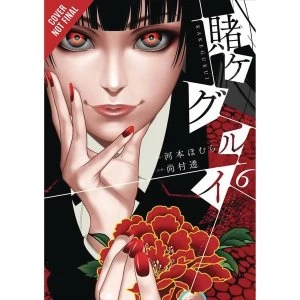 Image of Kakegurui: Compulsive Gambler: Volume 6