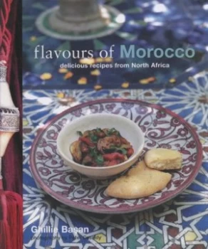 Image of Flavours of Morocco by Ghillie Basan and Peter Cassidy Hardback