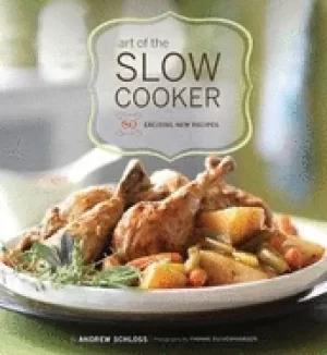 Image of art of the slow cooker 80 exciting new recipes