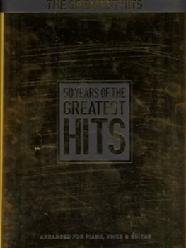 Image of 50 Years of the Greatest Hits by Richard Blair Oliphant and Derek Jones Book