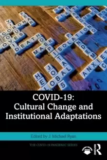 Image of COVID-19: Cultural Change and Institutional Adaptations