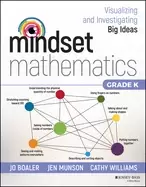 Image of mindset mathematics visualizing and investigating big ideas grade k